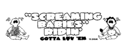 "SCREAMING BABIES" RIDIN' GOTTA LUV 'EM V.S. JACKSON trademark