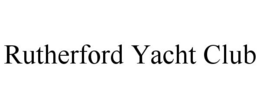RUTHERFORD YACHT CLUB trademark