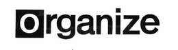 ORGANIZE trademark