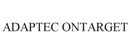 ADAPTEC ONTARGET trademark