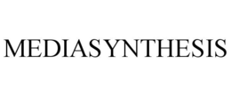 MEDIASYNTHESIS trademark