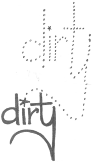 DIRTY DIRTY trademark