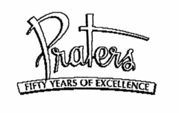 PRATERS FIFTY YEARS OF EXCELLENCE trademark