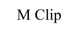 M CLIP trademark