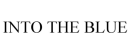 INTO THE BLUE trademark