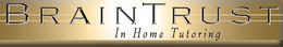 BRAINTRUST IN HOME TUTORING trademark