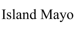 ISLAND MAYO trademark