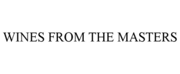 WINES FROM THE MASTERS trademark