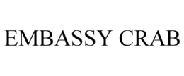 EMBASSY CRAB trademark