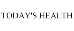 TODAY'S HEALTH trademark