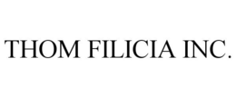 THOM FILICIA INC. trademark