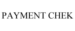 PAYMENT CHEK trademark