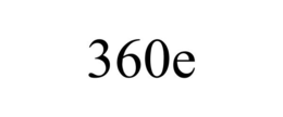 360E trademark