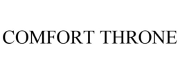 COMFORT THRONE trademark