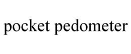 POCKET PEDOMETER trademark