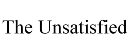 THE UNSATISFIED trademark