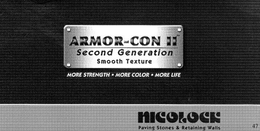 ARMOR-CON II SECOND GENERATION SMOOTH TEXTURE MORE STRENGTH · MORE COLOR · MORE LIFE NICOLOCK PAVING STONES & RETAINING WELLS trademark