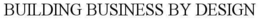 BUILDING BUSINESS BY DESIGN trademark