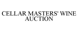 CELLAR MASTERS' WINE AUCTION trademark