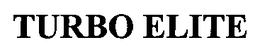 TURBO ELITE trademark