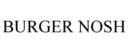 BURGER NOSH trademark