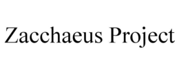 ZACCHAEUS PROJECT trademark