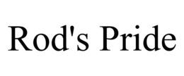 ROD'S PRIDE trademark