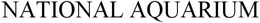 NATIONAL AQUARIUM trademark