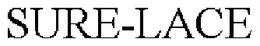 SURE-LACE trademark