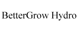 BETTERGROW HYDRO trademark