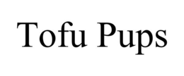 TOFU PUPS trademark