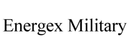ENERGEX MILITARY trademark