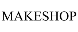 MAKESHOP trademark