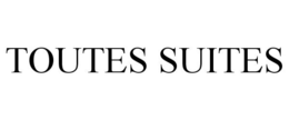 TOUTES SUITES trademark