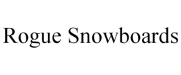 ROGUE SNOWBOARDS trademark