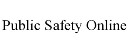 PUBLIC SAFETY ONLINE trademark