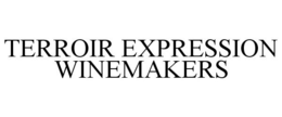 TERROIR EXPRESSION WINEMAKERS trademark