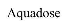 AQUADOSE trademark