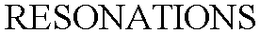 RESONATIONS trademark
