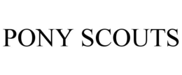 PONY SCOUTS trademark
