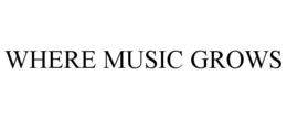 WHERE MUSIC GROWS trademark