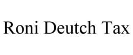 RONI DEUTCH TAX trademark