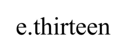 E.THIRTEEN trademark