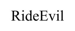 RIDEEVIL trademark