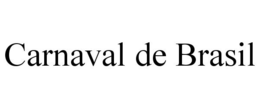 CARNAVAL DE BRASIL trademark