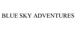 BLUE SKY ADVENTURES trademark