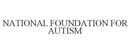 NATIONAL FOUNDATION FOR AUTISM trademark