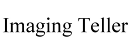IMAGING TELLER trademark