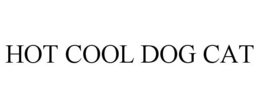 HOT COOL DOG CAT trademark
