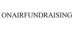 ONAIRFUNDRAISING trademark
